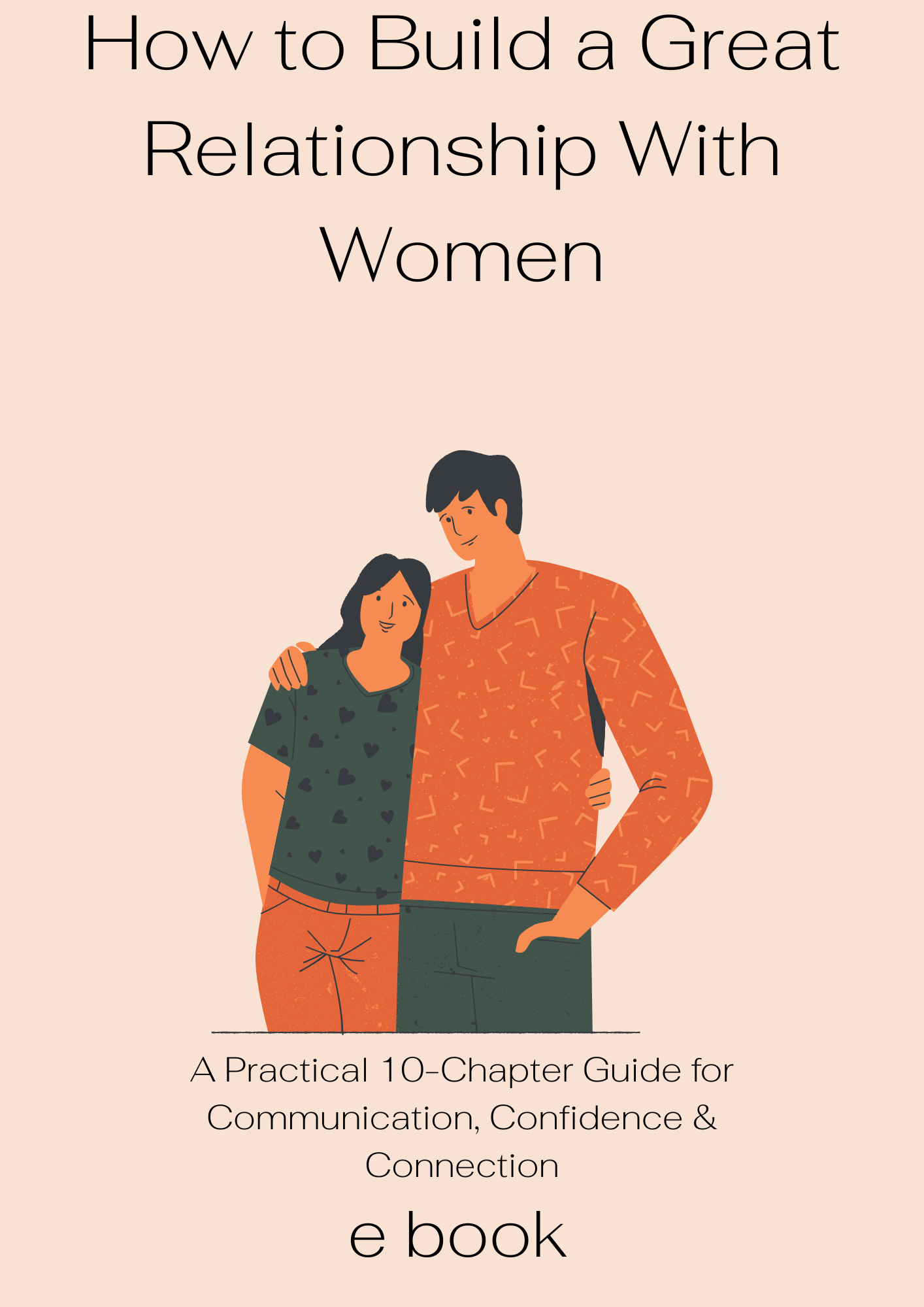 How to build relationship with women Digitalsolution